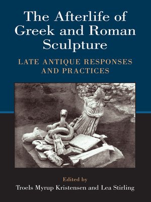 cover image of Afterlife of Greek and Roman Sculpture